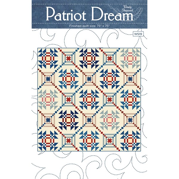 Patriot Dream Quilt Pattern | Wendy Sheppard