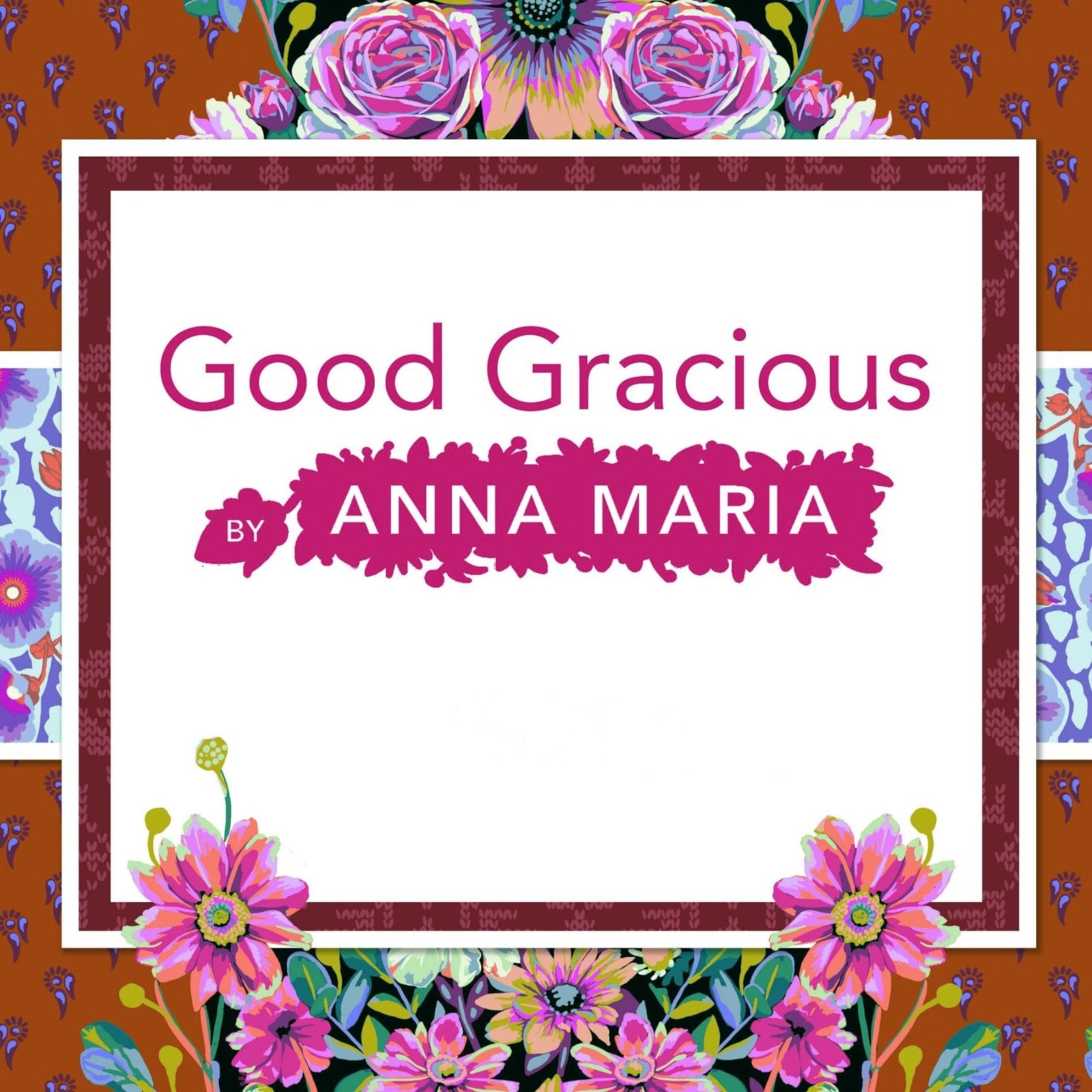 Good Gracious | Anna Maria Horner
