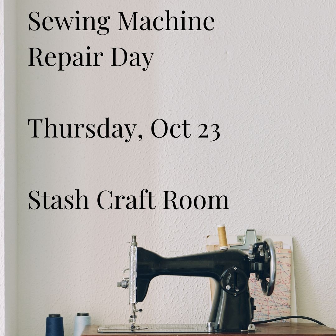 Sewing Machine Repair Day