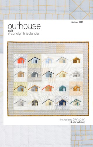 Outhouse Quilt Pattern by Carolyn Friedlander