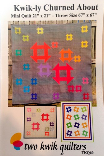 Kwik-ly Churned About Pattern by Two Kwik Quilters