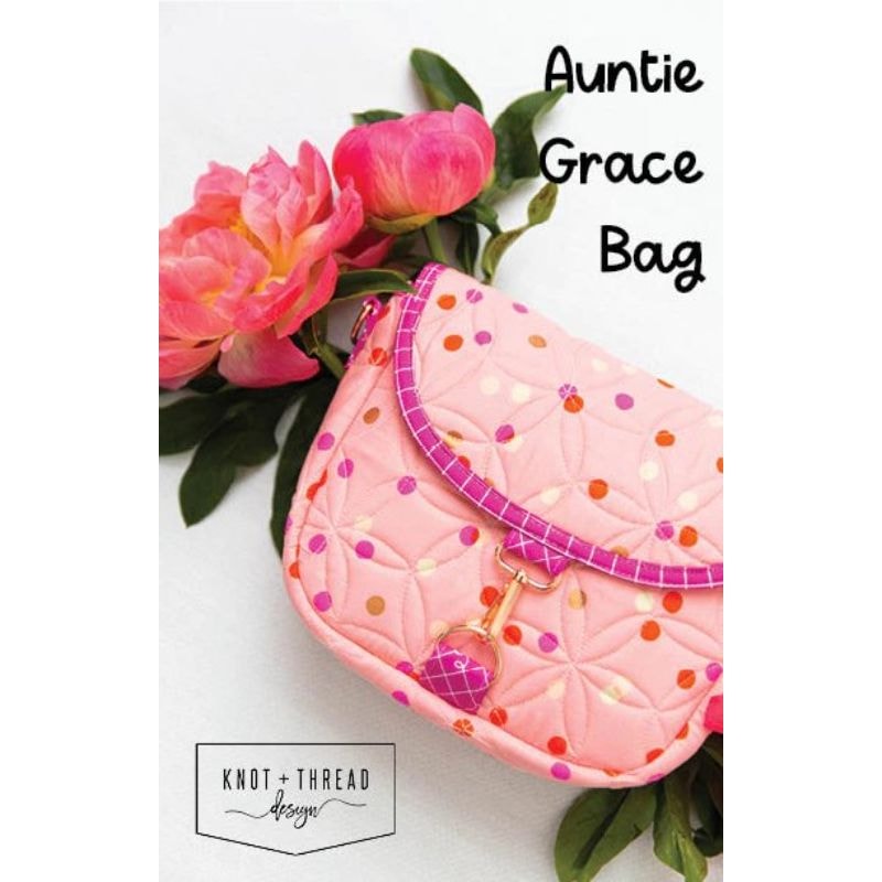 Auntie Grace Bag Pattern | Knot + Thread Design