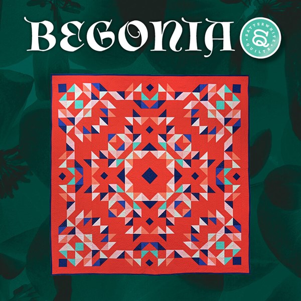 Begonia Quilt Pattern