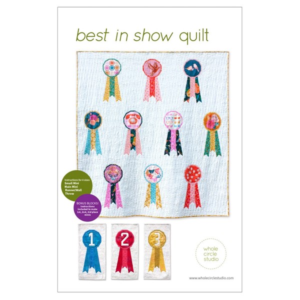 Best in Show Quilt Pattern | Whole Circle Studios