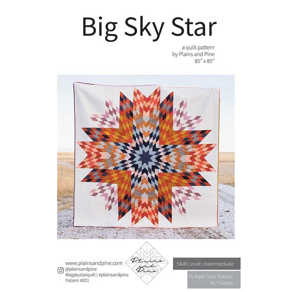Big Sky Star Quilt Pattern  | Plains & Pine
