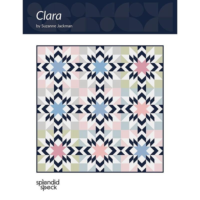 Clara Quilt Pattern | Splendid Speck