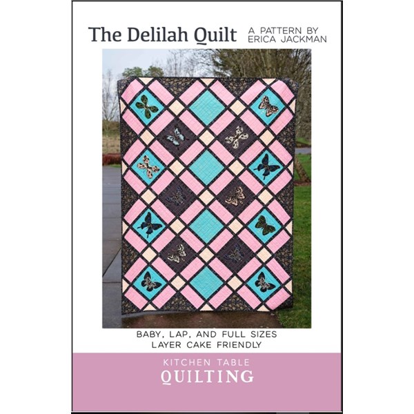 The Delilah Quilt Pattern | Kitchen Table Quilting