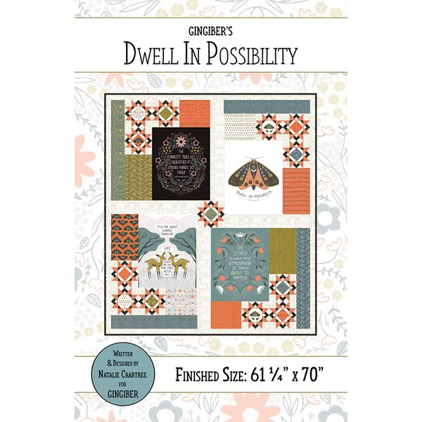 Dwell in Possibility Quilt Pattern by Gingiber