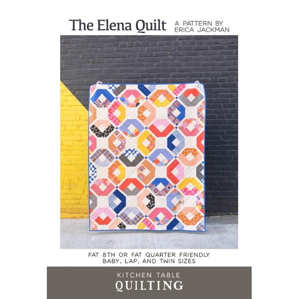 The Elena Quilt Pattern | Kitchen Table Quilting