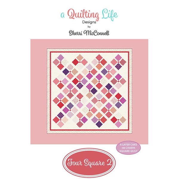 Four Square 2 Quilt Pattern | A Quilting Life