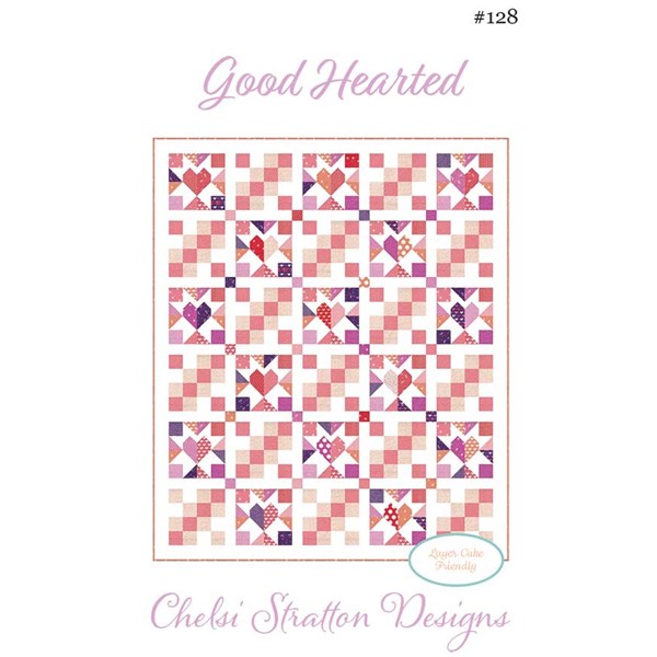 Good Hearted Quilt Pattern | Chelsi Stratton Designs