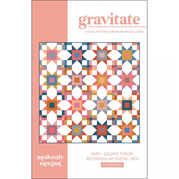 Gravitate Quilt Pattern | Modernly Morgan