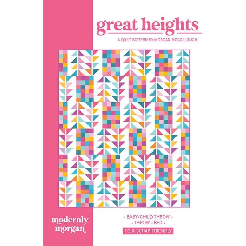 Great Heights Quilt Pattern | Modernly Morgan