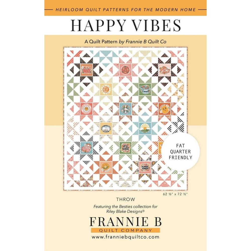 Happy Vibes Quilt Pattern | Frannie B Quilt Company