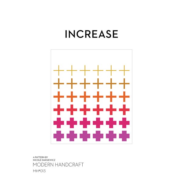 Increase Quilt Pattern | Modern Handcraft