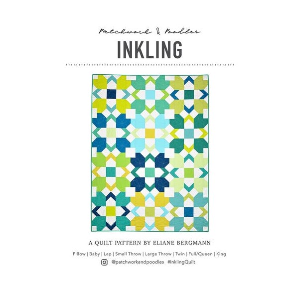 Inkling Quilt Pattern | Patchwork and Poodles