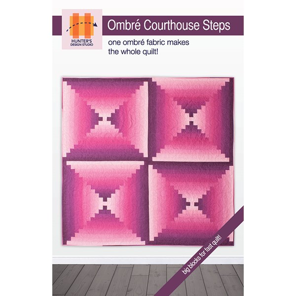 Ombre Courthouse Quilt Pattern by Sam Hunter