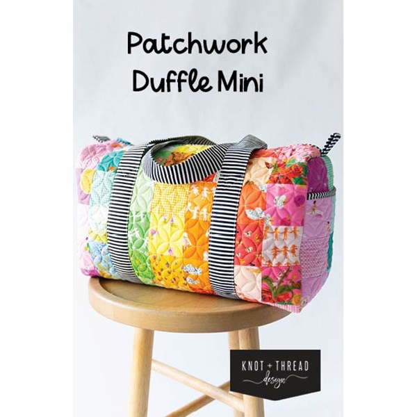 Patchwork Duffle Mini Pattern | Knot + Thread Design