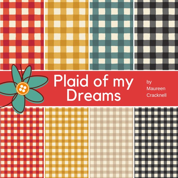 Plaid of my Dreams Half Yard Bundle | Maureen Cracknell | 8 SKUs