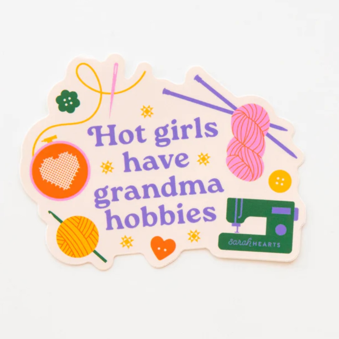 Sarah Hearts Stickers | Sarah Hearts - Hot Girls Have Grandma Hobbies
