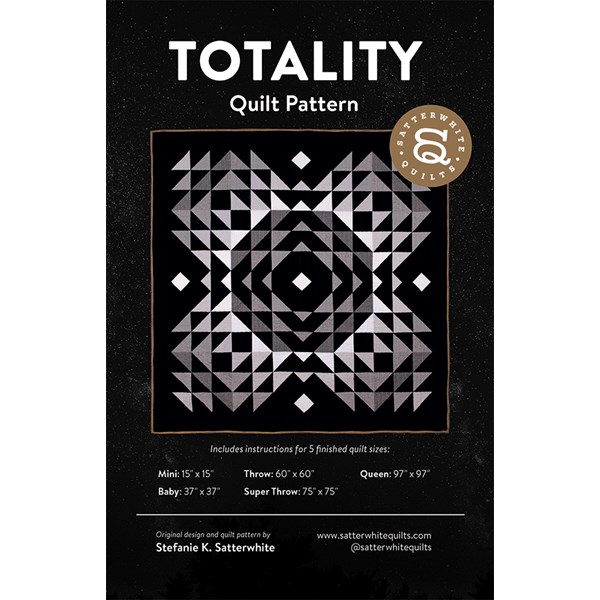 Totality Quilt Pattern | Satterwhite Quilts