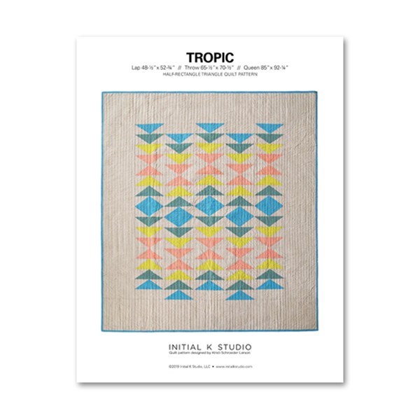 Tropic Quilt Pattern by Initial K Studio