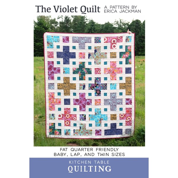 The Violet Quilt Pattern | Kitchen Table Quilting