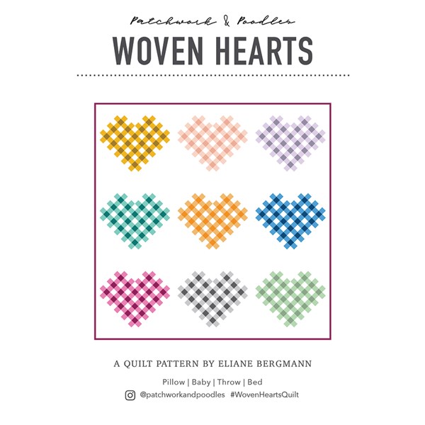 Woven Hearts Quilt Pattern | Patchwork and Poodles