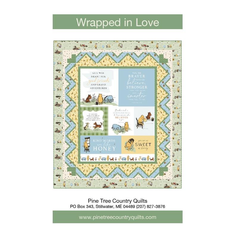 Wrapped in Love Quilt Pattern | Pine Tree Quilts