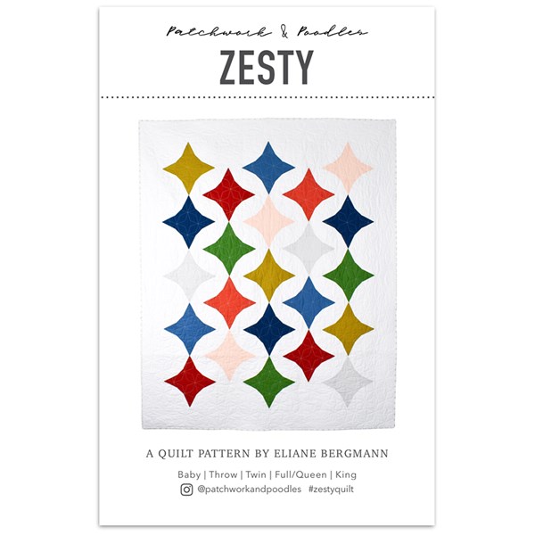 Zesty Quilt Pattern | Patchwork and Poodles
