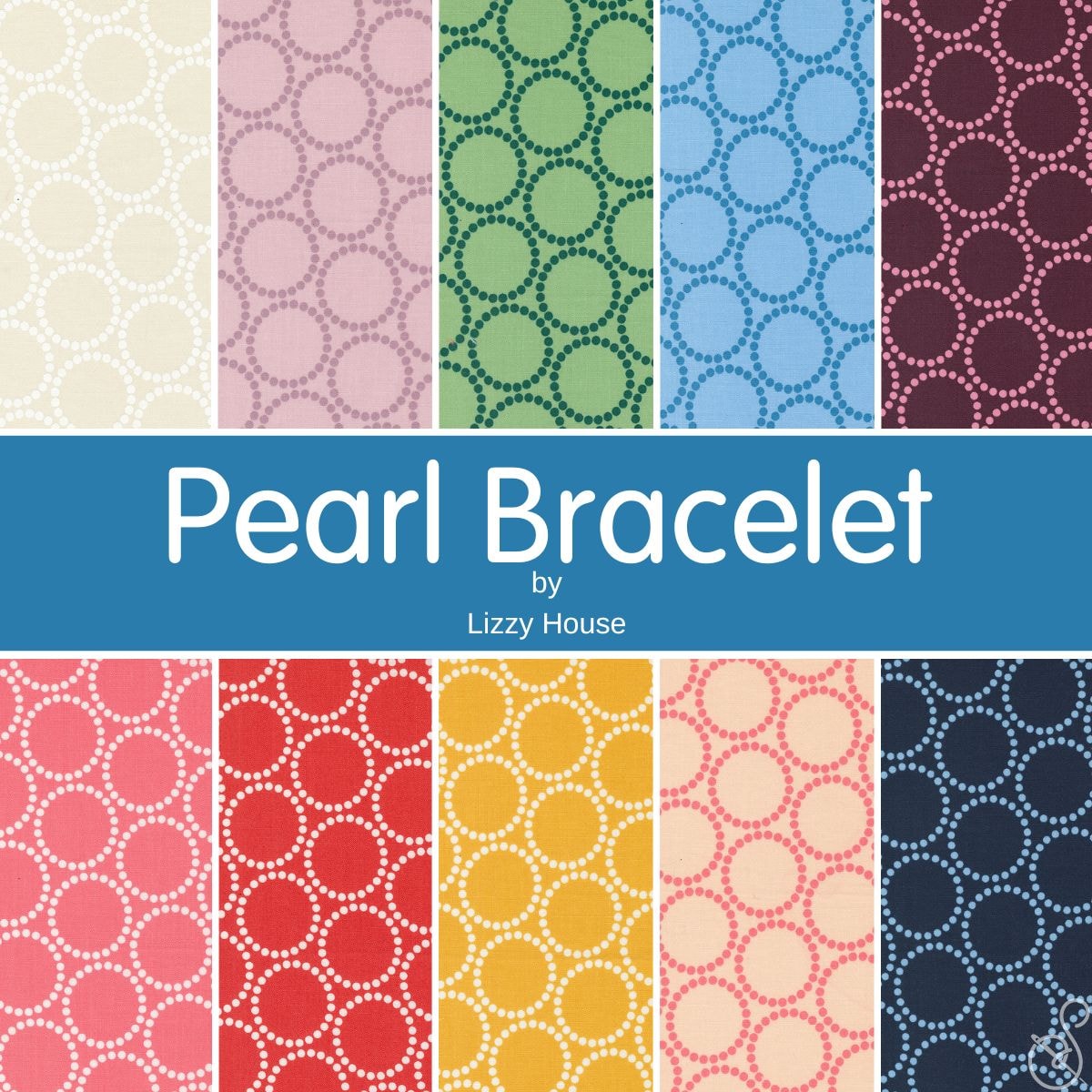 Pearl Bracelet Fat Quarter Bundle | Lizzy House | 10 FQs
